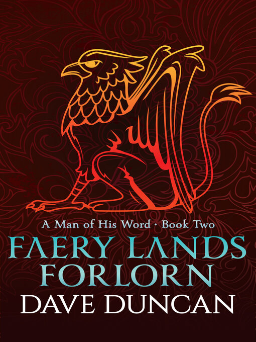 Title details for Faery Lands Forlorn by Dave Duncan - Available